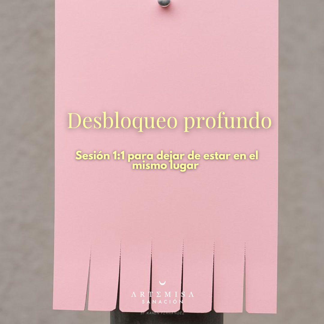 Sesión 1:1 Desbloqueo profundo